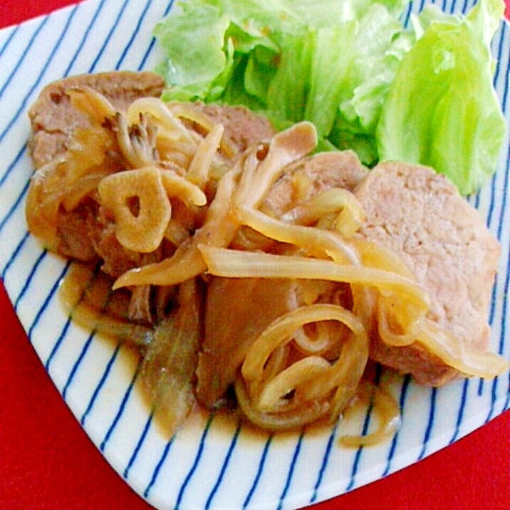 豚ヒレ肉のソテー：舞茸オニオンソース